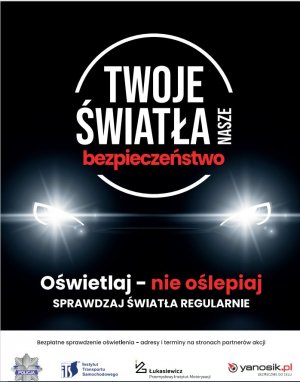 Plakat akcji Twoje światła nasze bezpieczeństwo