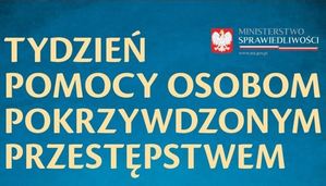 Zdjęcie plakatu - napis TYDZIEŃ POMOCY OSOBOM POKRZYWDZONYM PRZESTĘPSTWEM