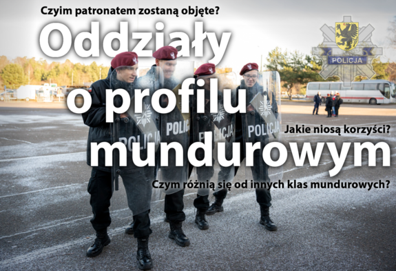 Plakat z informacją o ułatwionej drodze do wstąpienia w szeregi Policji dla absolwentów klas mundurowych