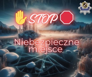 Grafika - zamarznięty zbiornik wodny z pękającym lodem i na tym napis - stop - niebezpieczne miejsce