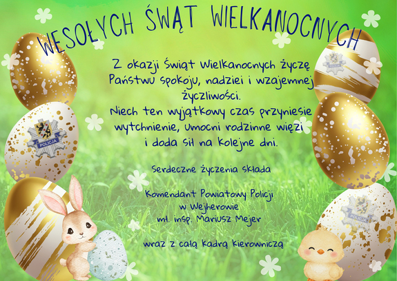 Życzenia Wielkanocne dla mieszkańców od Komendanta Powiatowego i kadry kierowniczej
